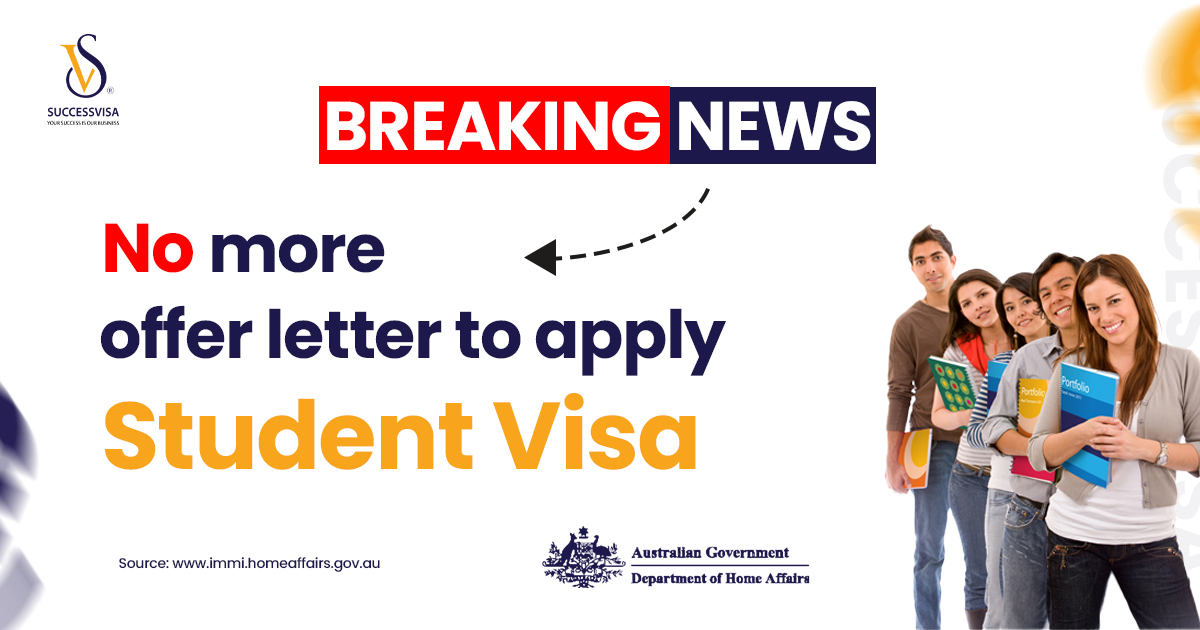 Breaking News - No More Offer Letter To Apply Student Visa