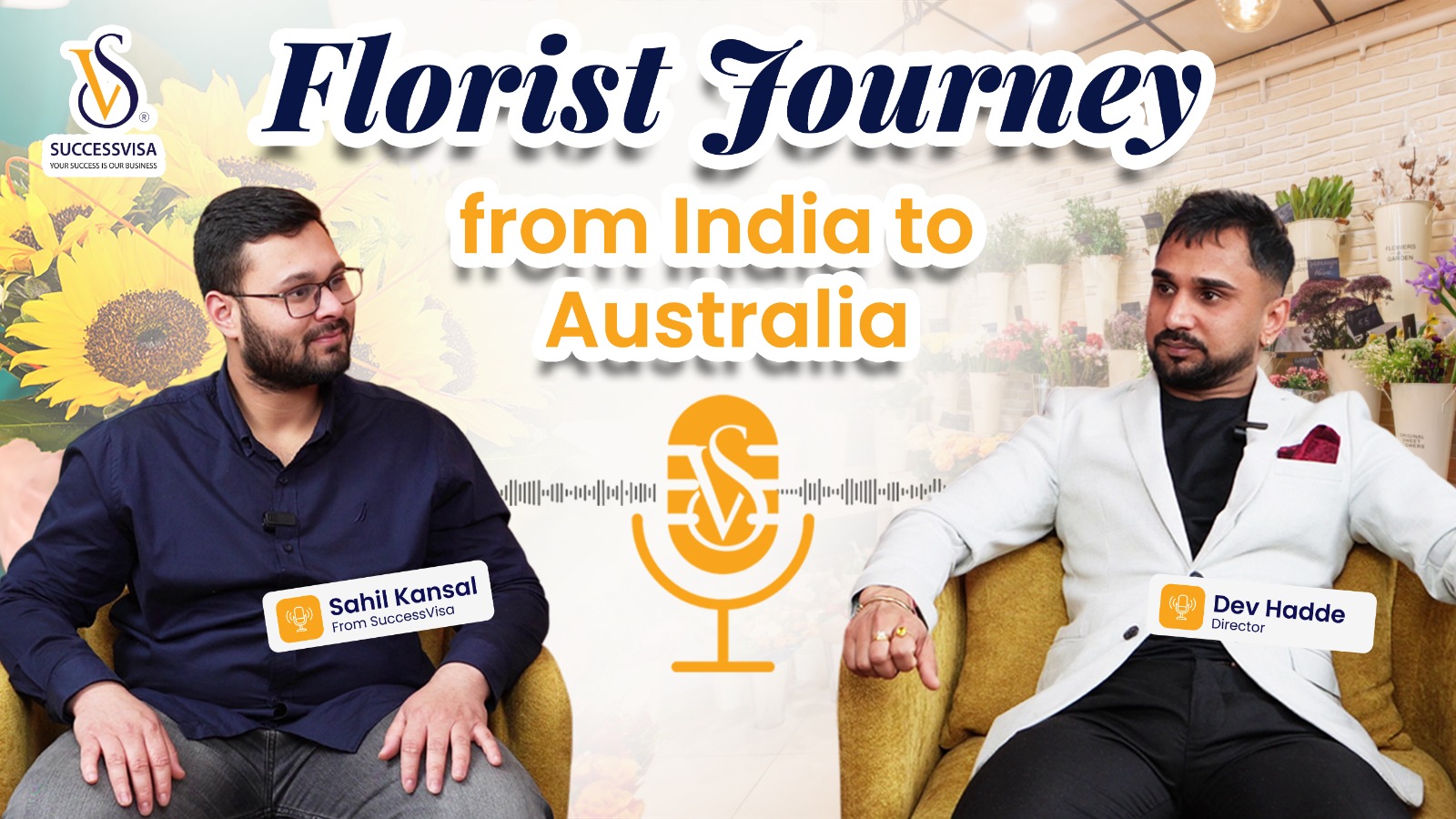 Florist Journey from India to Australia - Podcast 7