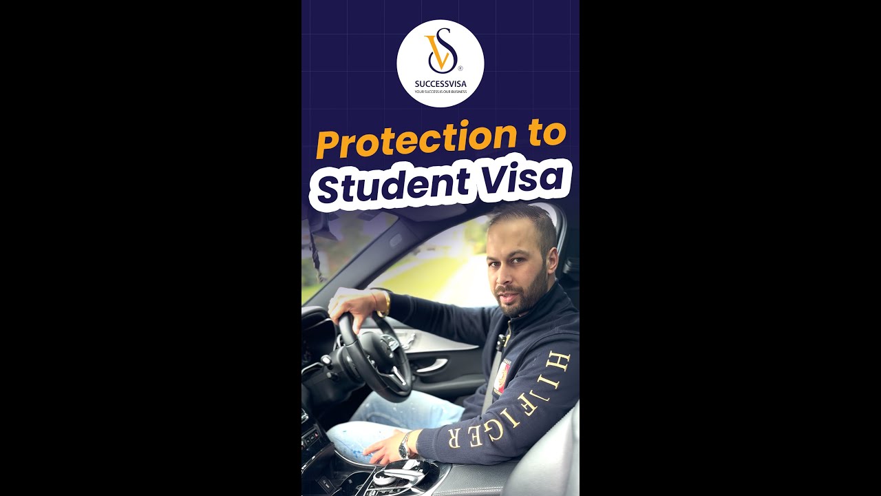 Protection to Student Visa